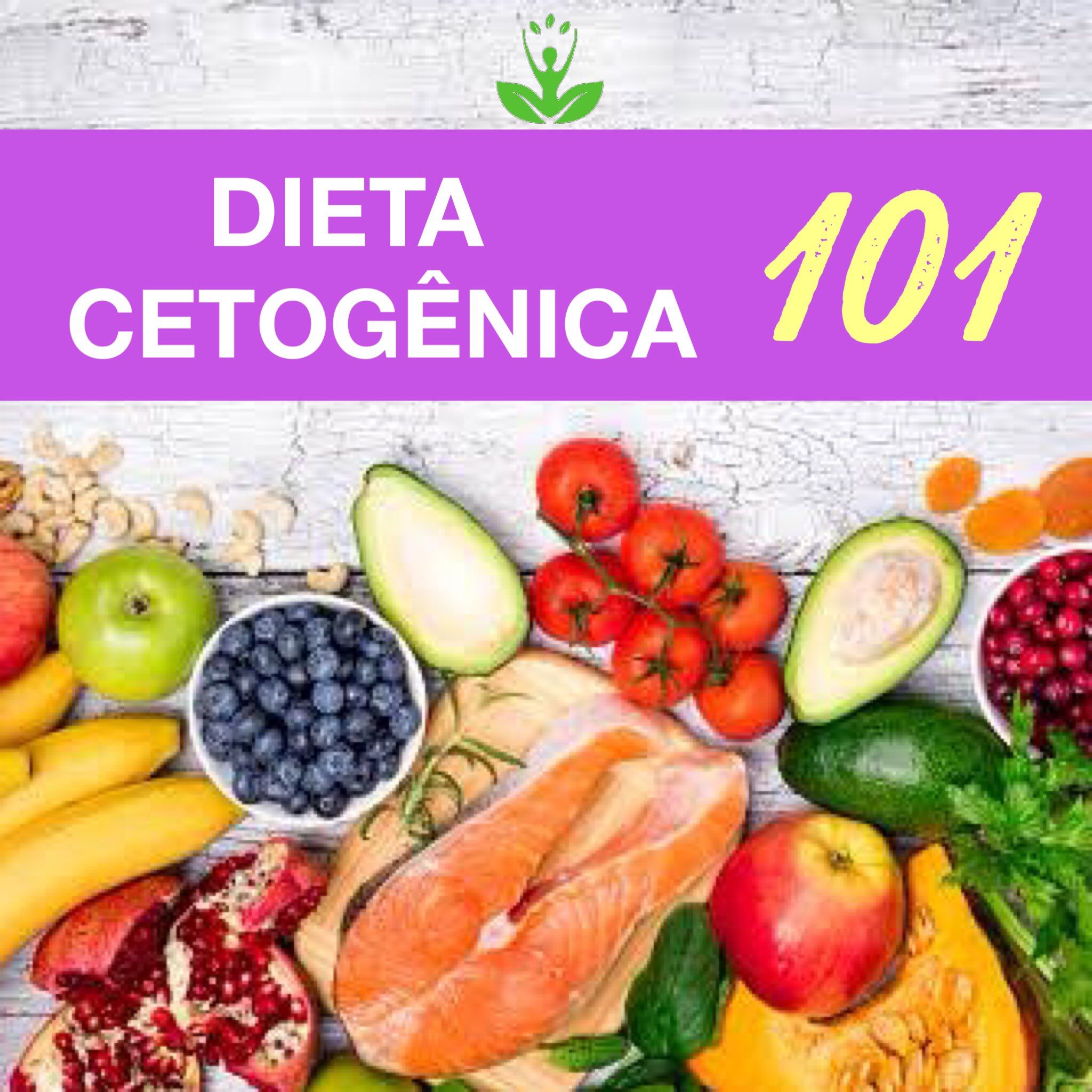 Dieta Cetogênica 101