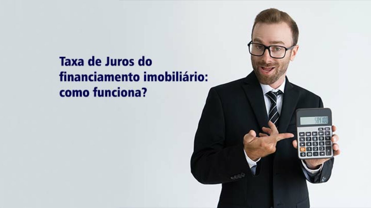 Juros de financiamento imobiliário!