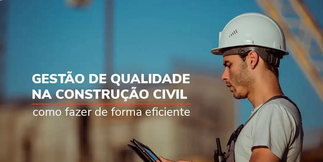 As melhores ferramentas de gestão para a construção civil!