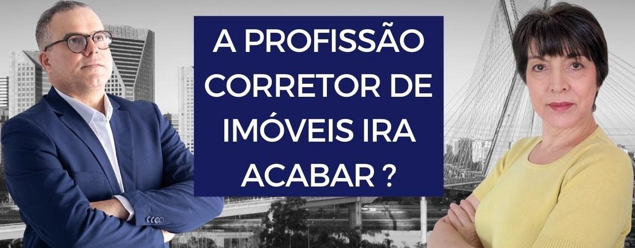 A profissão corretor de imóveis vai acabar?