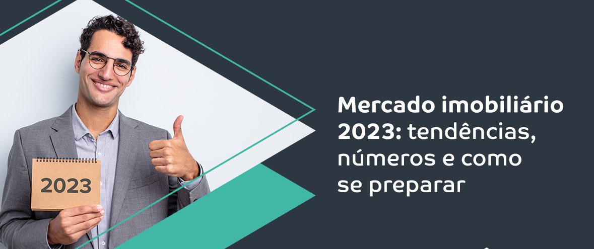 Conheça as tendências de moradia para 2023 e melhore os resultados da sua imobiliária!