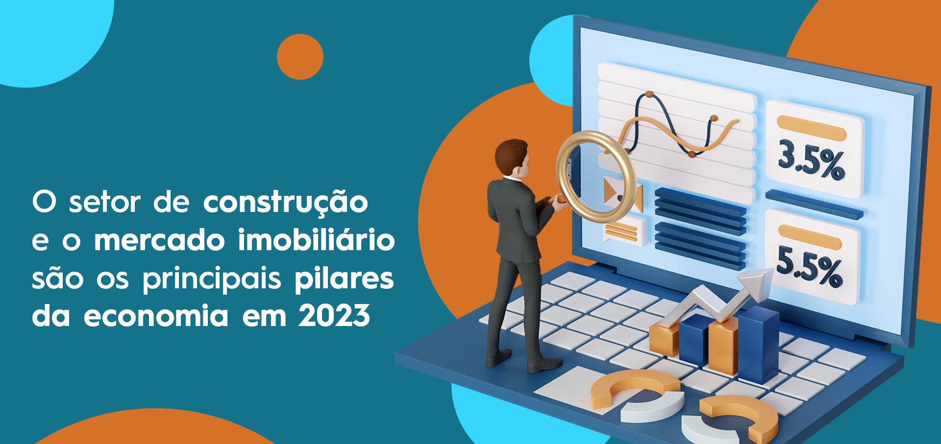 Setor de construção civil e mercado imobiliário são um dos principais pilares da economia 2023!