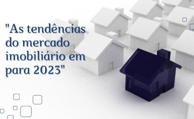 Novas tendências do mercado imobiliário 2023!