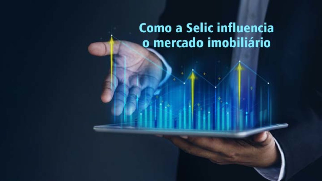 Previsão de queda da Selic, aumento do PIB e crescimento dos financiamentos animam mercado imobiliário!